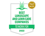 Best Landscape and Lawn Companies to Work For 2022
